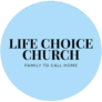 Life Choice Church Resources